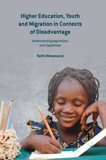 Front cover_Higher Education, Youth And Migration In Contexts Of Disadvantage