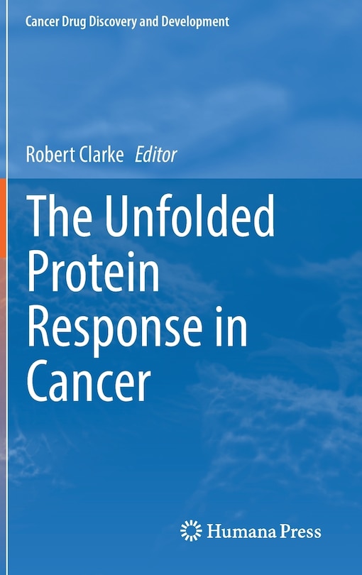 Front cover_The Unfolded Protein Response In Cancer