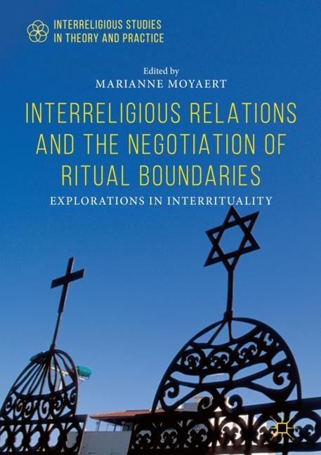 Front cover_Interreligious Relations and the Negotiation of Ritual Boundaries