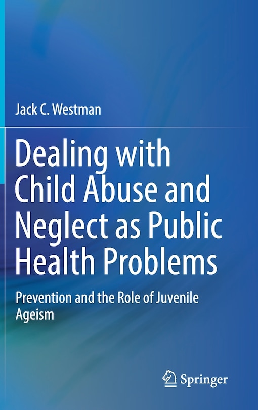Couverture_Dealing With Child Abuse And Neglect As Public Health Problems
