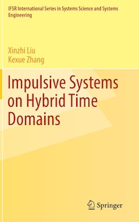 Front cover_Impulsive Systems On Hybrid Time Domains