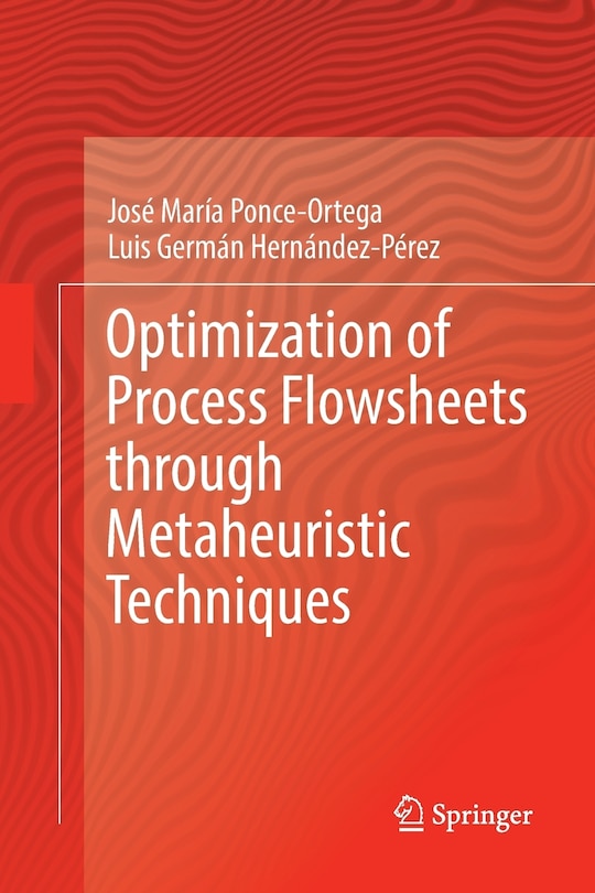 Couverture_Optimization Of Process Flowsheets Through Metaheuristic Techniques