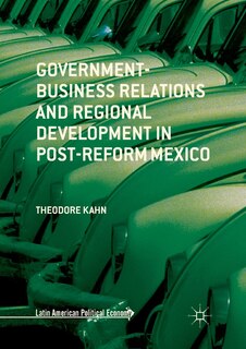 Couverture_Government-business Relations And Regional Development In Post-reform Mexico