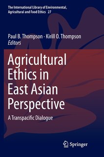 Front cover_Agricultural Ethics In East Asian Perspective