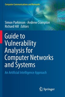Front cover_Guide To Vulnerability Analysis For Computer Networks And Systems
