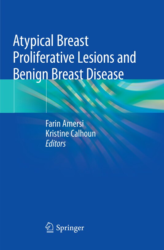 Front cover_Atypical Breast Proliferative Lesions And Benign Breast Disease
