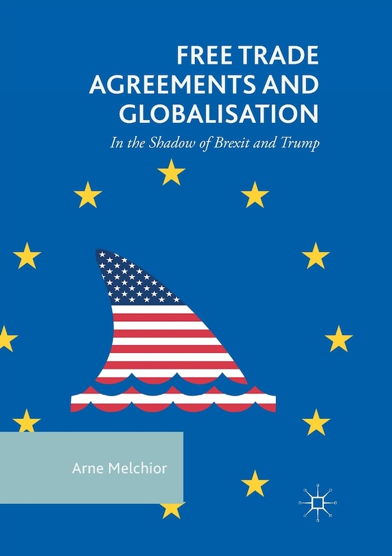 Couverture_Free Trade Agreements And Globalisation