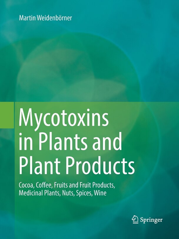 Front cover_Mycotoxins In Plants And Plant Products