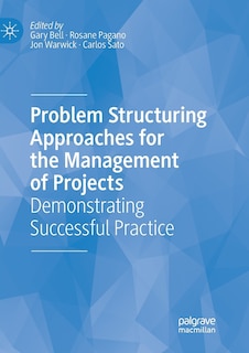Front cover_Problem Structuring Approaches For The Management Of Projects