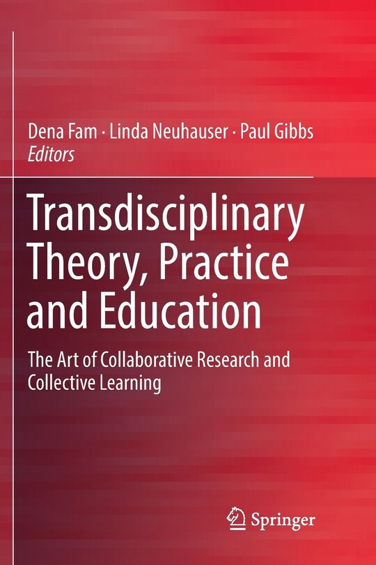 Front cover_Transdisciplinary Theory, Practice And Education