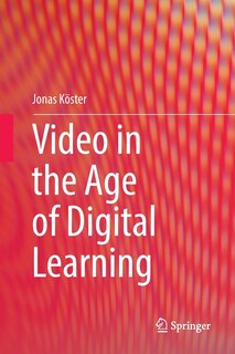 Front cover_Video In The Age Of Digital Learning