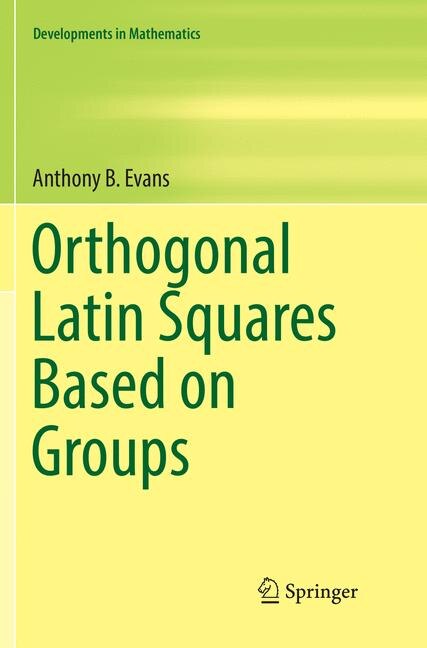 Orthogonal Latin Squares Based On Groups