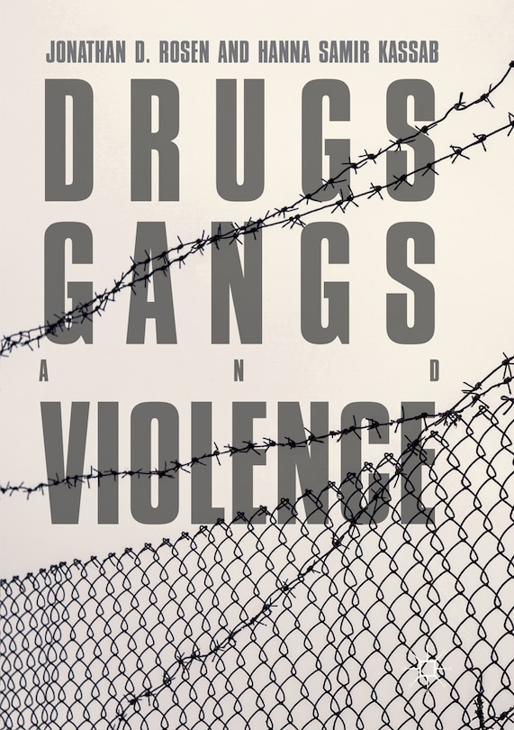 Front cover_Drugs, Gangs, And Violence