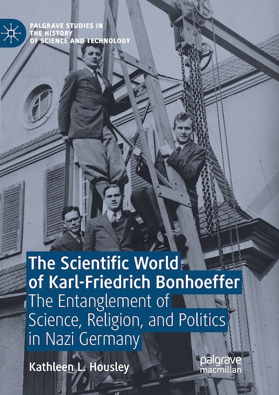 Couverture_The Scientific World Of Karl-friedrich Bonhoeffer