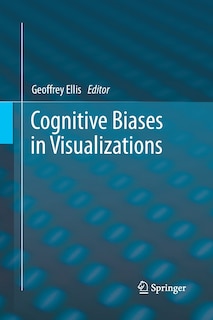 Front cover_Cognitive Biases In Visualizations