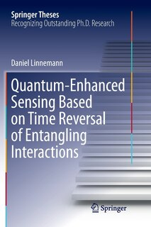 Front cover_Quantum-enhanced Sensing Based On Time Reversal Of Entangling Interactions