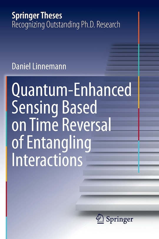 Front cover_Quantum-enhanced Sensing Based On Time Reversal Of Entangling Interactions
