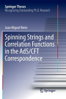 Front cover_Spinning Strings And Correlation Functions In The Ads/cft Correspondence