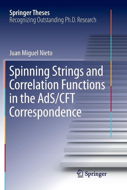 Front cover_Spinning Strings And Correlation Functions In The Ads/cft Correspondence