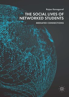 Front cover_The Social Lives Of Networked Students