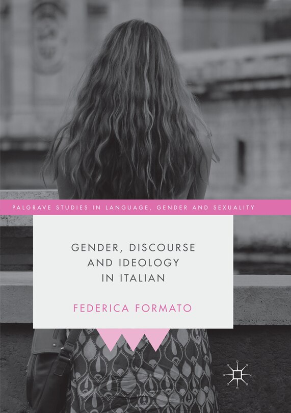 Front cover_Gender, Discourse And Ideology In Italian