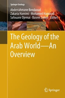 Front cover_The Geology Of The Arab World-an Overview