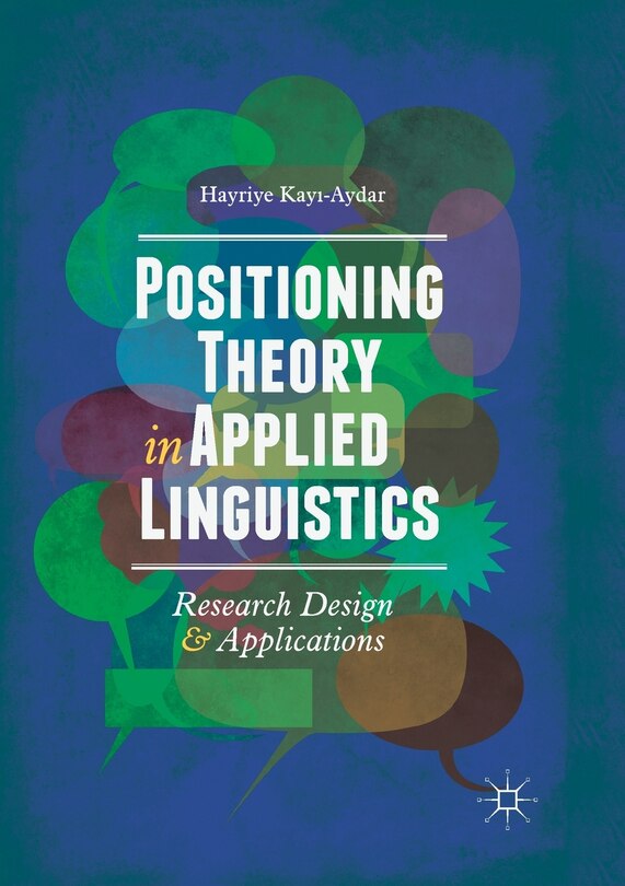 Front cover_Positioning Theory In Applied Linguistics