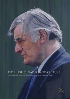 Front cover_Ted Hughes, Nature And Culture