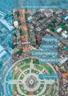 Front cover_Mapping Home In Contemporary Narratives