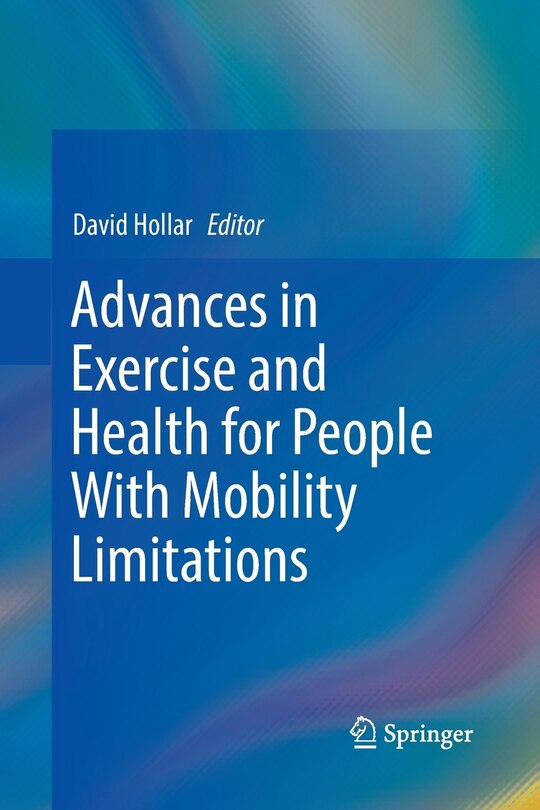 Couverture_Advances In Exercise And Health For People With Mobility Limitations