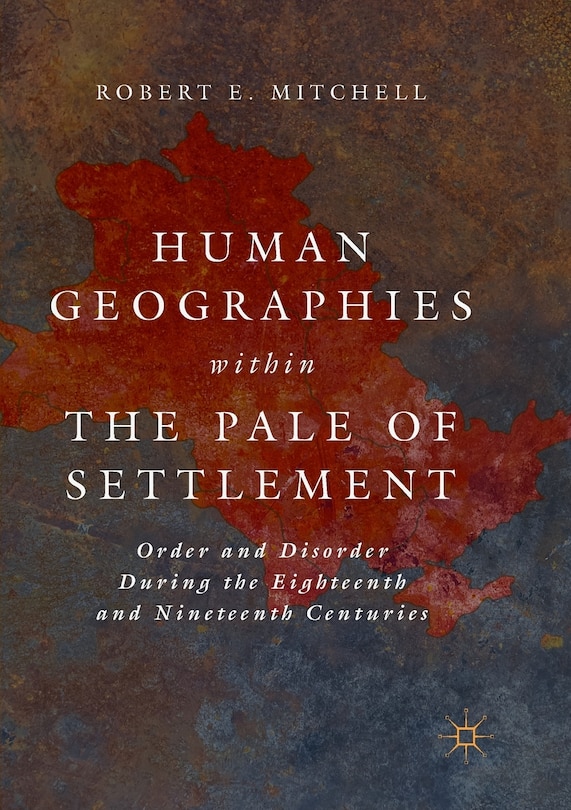 Front cover_Human Geographies Within The Pale Of Settlement