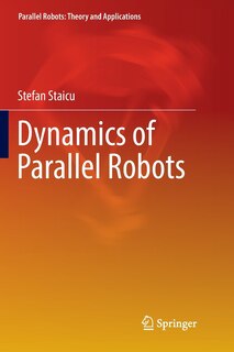 Front cover_Dynamics Of Parallel Robots