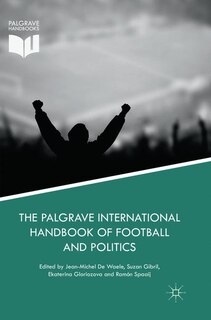 Couverture_The Palgrave International Handbook Of Football And Politics