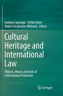 Front cover_Cultural Heritage And International Law
