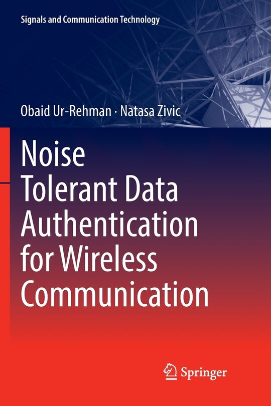 Front cover_Noise Tolerant Data Authentication For Wireless Communication