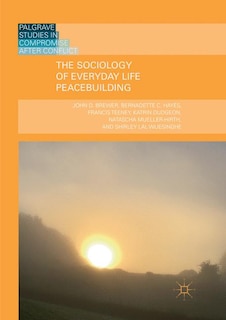 Front cover_The Sociology Of Everyday Life Peacebuilding