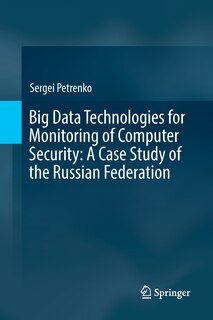 Couverture_Big Data Technologies For Monitoring Of Computer Security