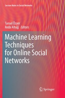Couverture_Machine Learning Techniques For Online Social Networks