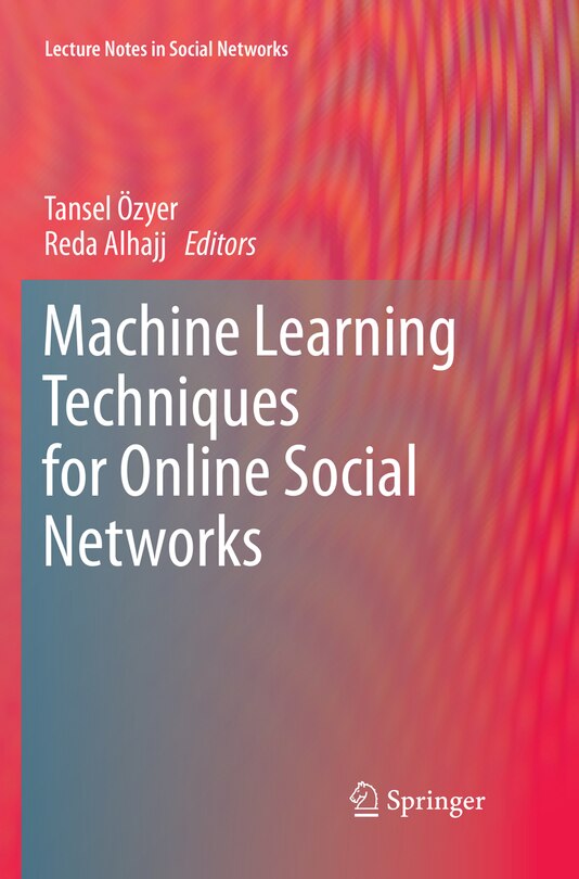Couverture_Machine Learning Techniques For Online Social Networks
