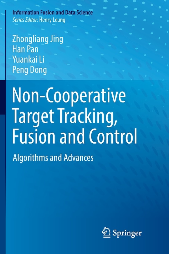 Front cover_Non-cooperative Target Tracking, Fusion And Control