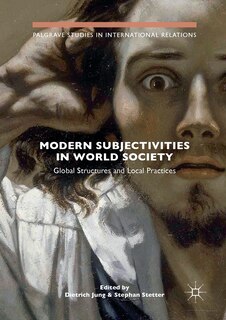 Front cover_Modern Subjectivities In World Society