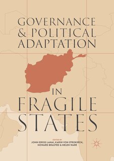 Front cover_Governance And Political Adaptation In Fragile States