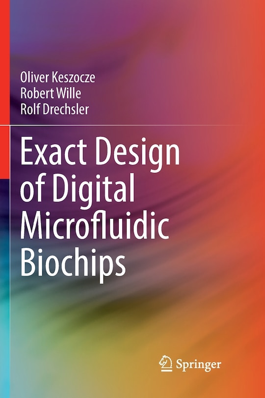 Front cover_Exact Design Of Digital Microfluidic Biochips