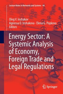 Energy Sector: A Systemic Analysis Of Economy, Foreign Trade And Legal Regulations