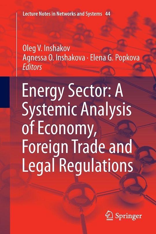 Energy Sector: A Systemic Analysis Of Economy, Foreign Trade And Legal Regulations