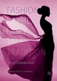 Front cover_Fashion In The Fairy Tale Tradition