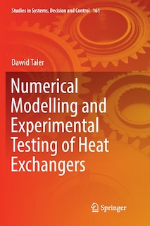 Couverture_Numerical Modelling And Experimental Testing Of Heat Exchangers