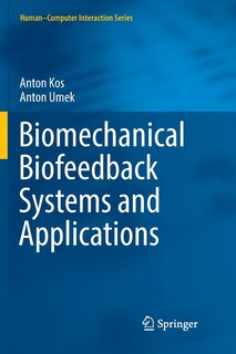 Front cover_Biomechanical Biofeedback Systems And Applications