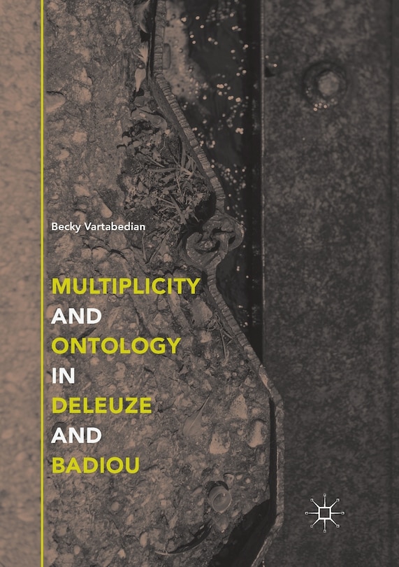 Front cover_Multiplicity And Ontology In Deleuze And Badiou