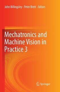 Couverture_Mechatronics And Machine Vision In Practice 3